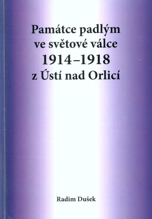 Památce padlým ve světové válce 1914-1918 v Ústí nad Orlicí