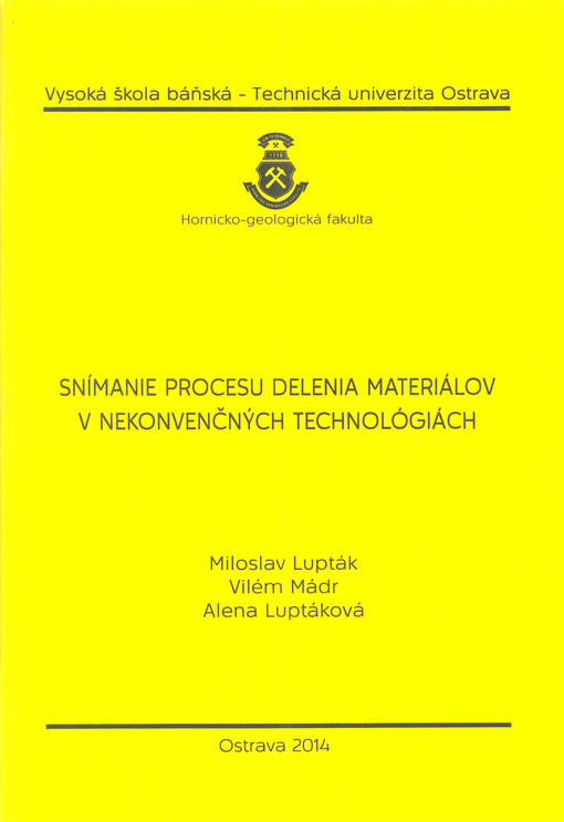 Snímanie procesu delenia materiálov v nekonvenčných technológiách