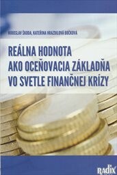 Reálna hodnota ako oceňovacia základňa vo svetle finančnej krízy
