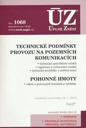 ÚZ č. 1068 Technické podmínky provozu na pozemních komunikacích