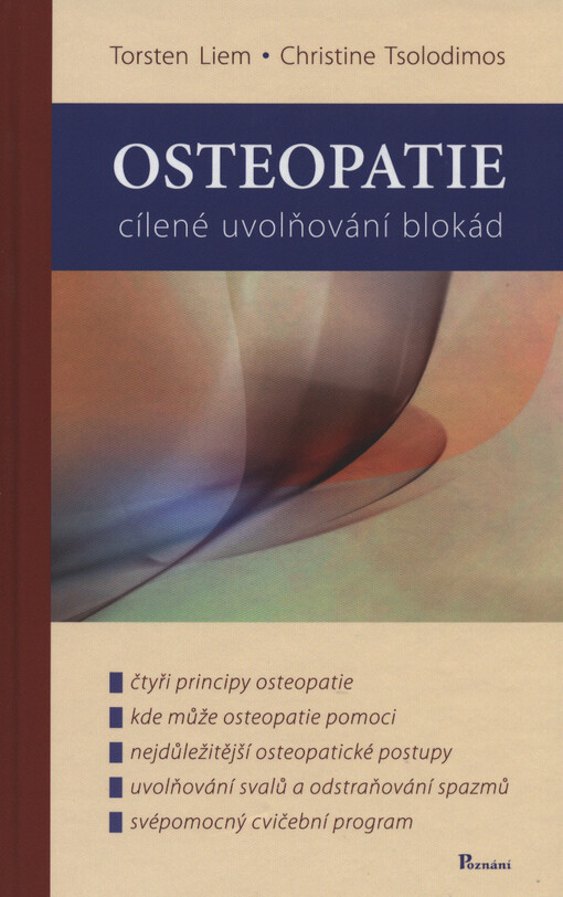 Osteopatie : cílené uvolňování blokád