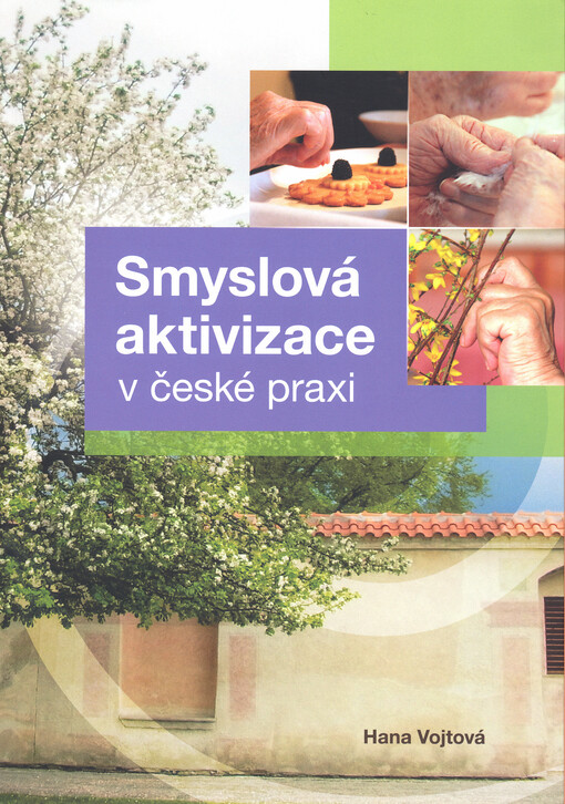 Smyslová aktivizace v české praxi