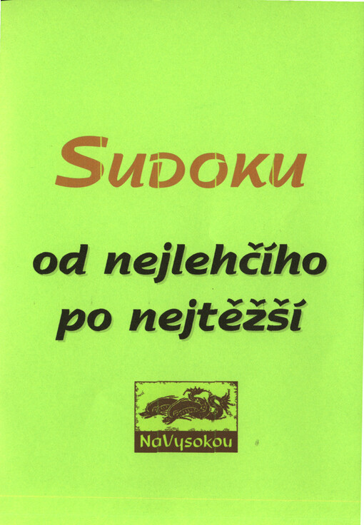 Sudoku : od nelehčího po nejtěžší
