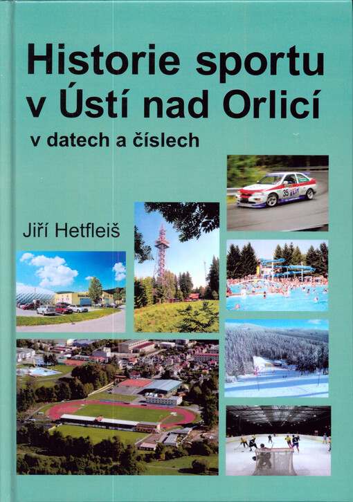 Historie sportu v Ústí nad Orlicí v datech a číslech