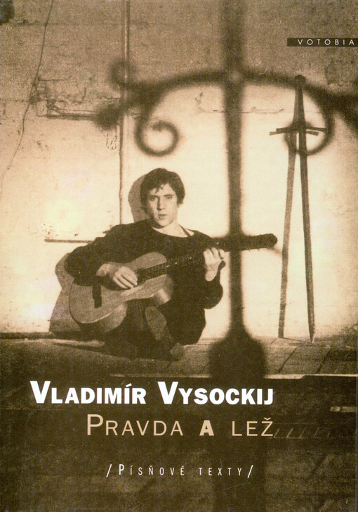 Pravda a lež: písňové texty