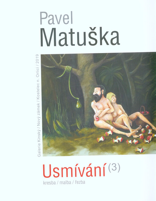 Usmívání: kresba, malba, řezba, Díl 3