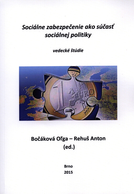 Sociálne zabezpečenie ako súčasť sociálnej politiky :vedecké štúdie