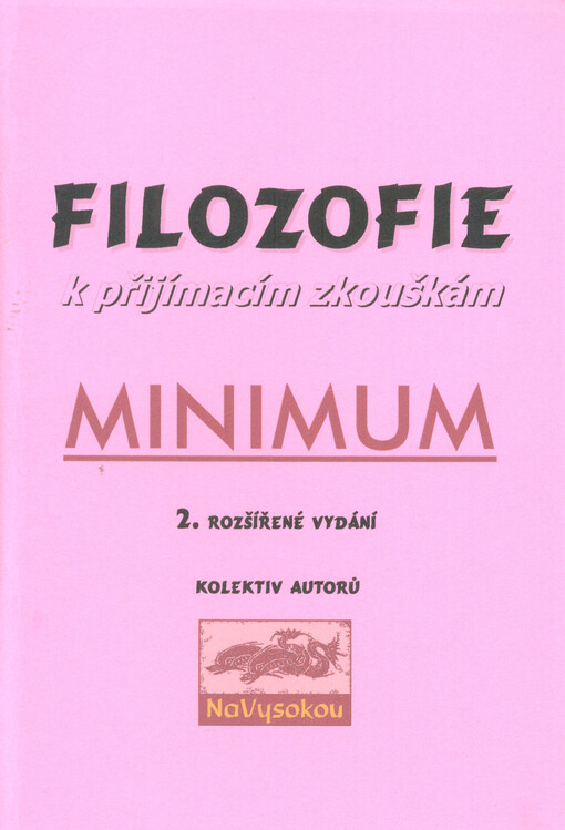 Filozofie k přijímacím zkouškám :minimum