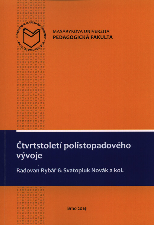 Čtvrtstoletí polistopadového vývoje