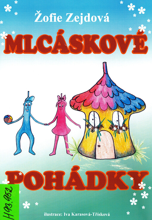 Mlcáskové - pohádky