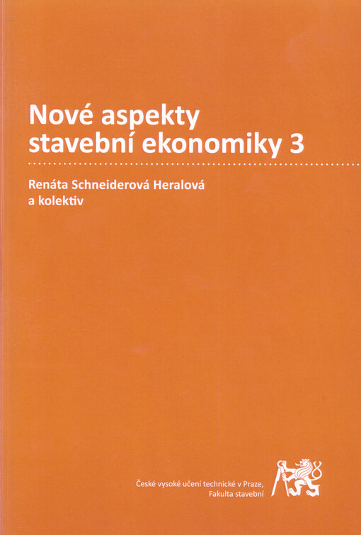 Nové aspekty stavební ekonomiky 3