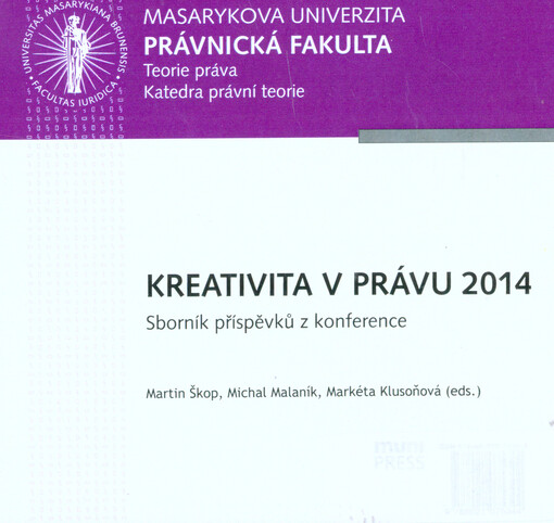 Kreativita v právu 2014: sborník příspěvků z konference