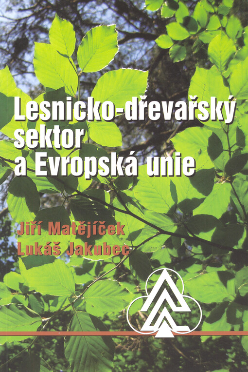 Lesnicko-dřevařský sektor a Evropská unie