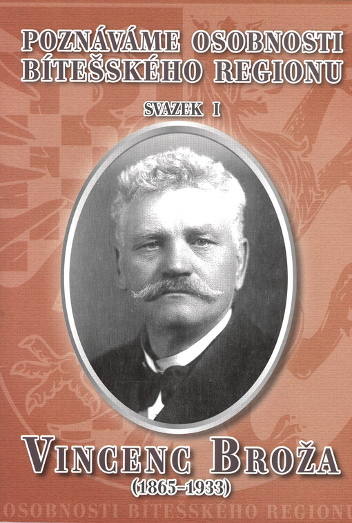 Vincenc Broža :(1865-1933)