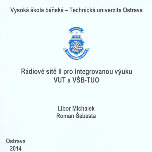 Rádiové sítě II pro integrovanou výuku VUT a VŠB-TUO