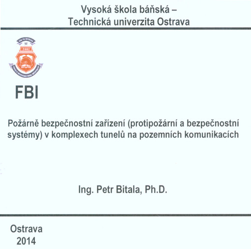 Požárně bezpečnostní zařízení (protipožární a bezpečnostní systémy) v komplexech tunelů na pozemních komunikacích
