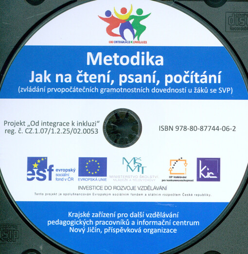 Jak na čtení, psaní, počítánímetodika zvládání prvopočátečních gramotnostních dovedností u žáků se speciálními vzdělávacími potřebami