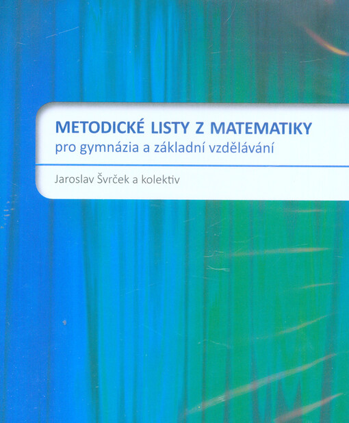 Metodické listy z matematiky (pro gymnázia a základní vzdělávání)