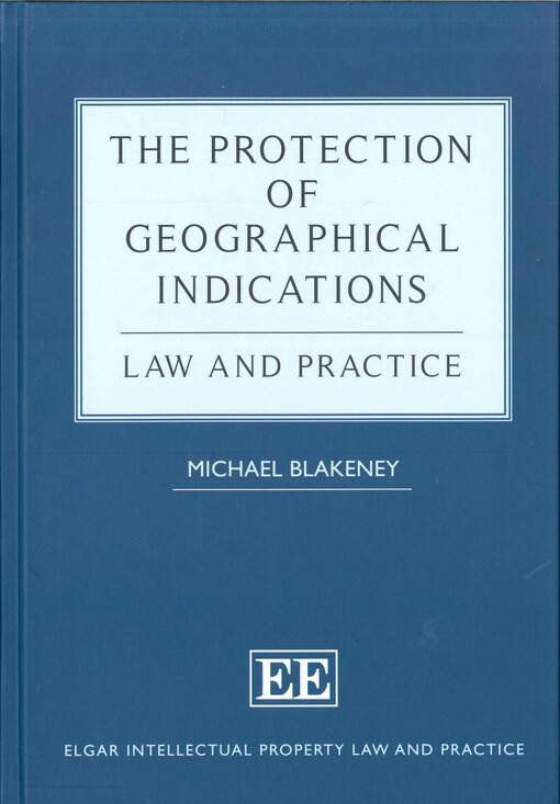 The protection of geographical indications :law and practice