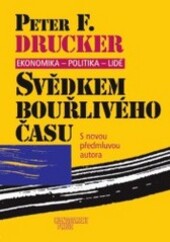 Svědkem bouřlivého času: ekonomika, politika, lidé