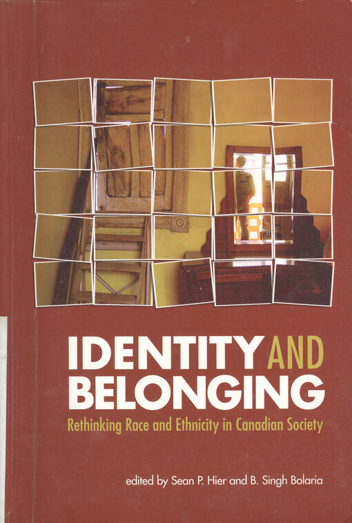 Identity and belonging : rethinking race and ethnicity in Canadian society