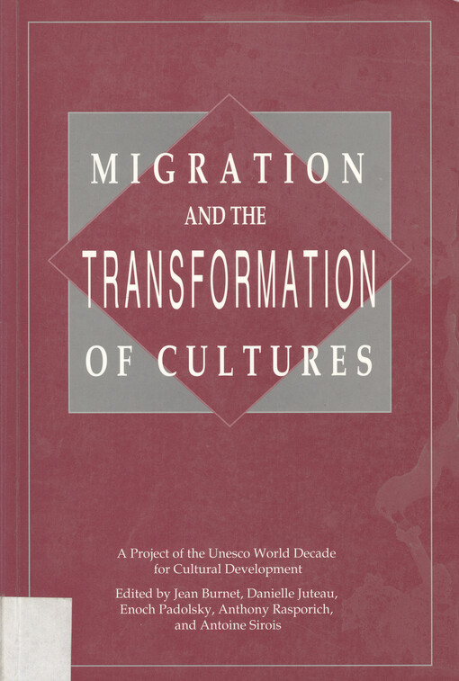 Migration and the transformation of cultures