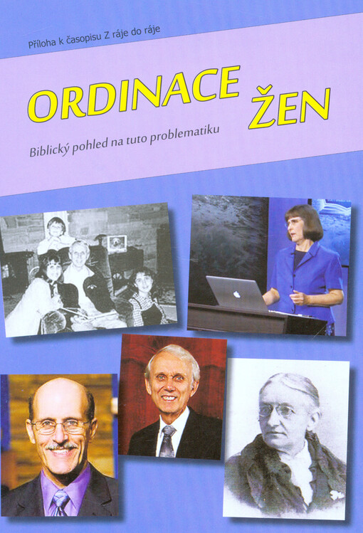 Ordinace žen :biblický pohled na tuto problematiku