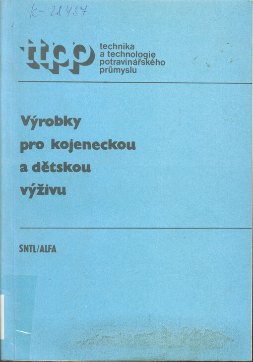 Výrobky pro kojeneckou a dětskou výživu