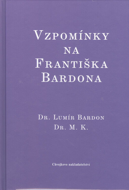 Vzpomínky na Františka Bardona