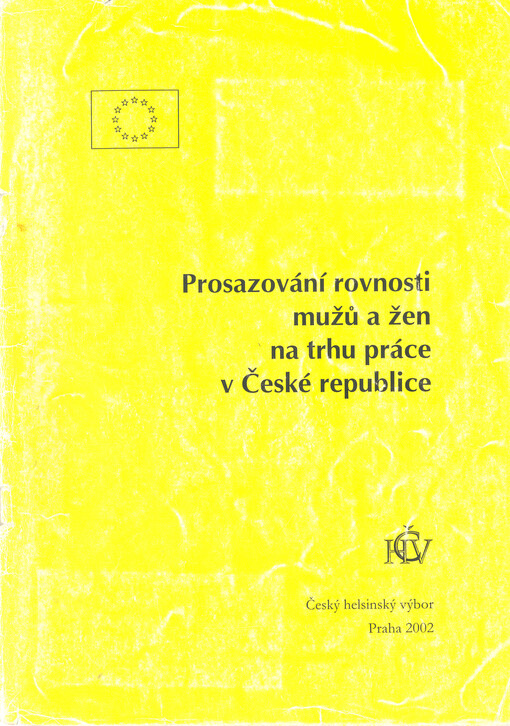 Prosazování rovnosti mužů a žen na trhu práce v České republice