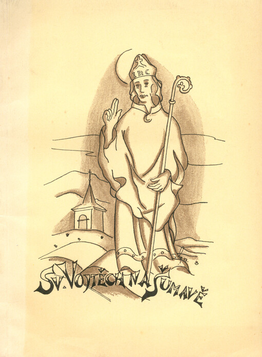 Svatý Vojtěch na Šumavě :Sborník vydaný k oslavě 950. výročí smrti sv. Vojtěcha