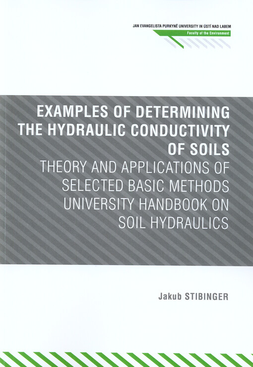 Examples of determining the hydraulic conductivity of soils :theory and applications of selected basic methods : university handbook on soil hydraulics
