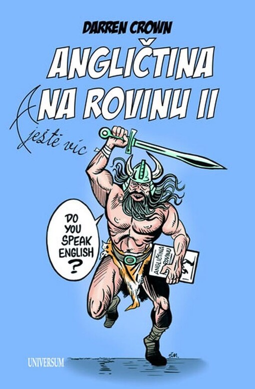 Angličtina na rovinu :a ještě víc