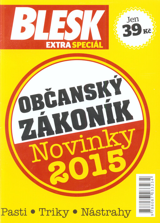 Občanský zákoník - novinky 2015 :pasti, triky, nástrahy