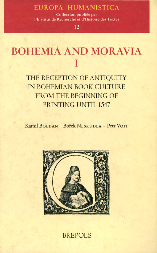 The reception of antiquity in Bohemian book culture from the beginning of printing until 1547