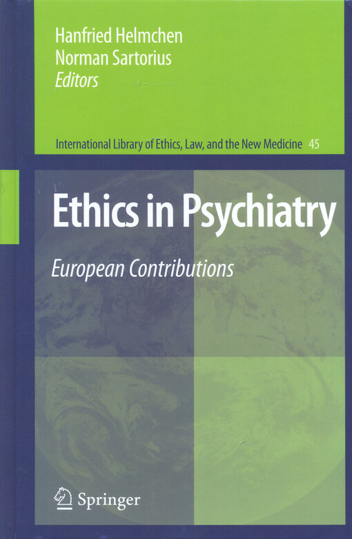 Ethics in psychiatry :European contributions