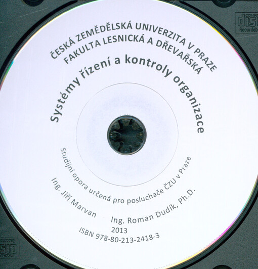 Systémy řízení a kontroly organizace :studijní opora určená pro posluchače ČZU v Praze