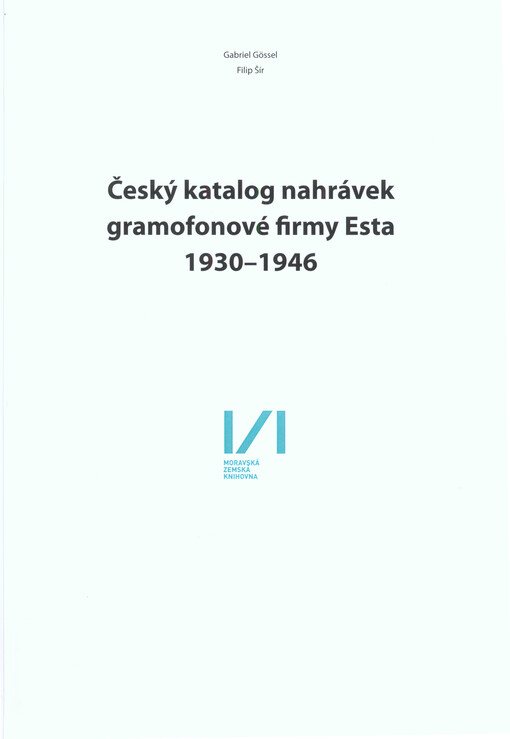 Český katalog nahrávek gramofonové firmy Esta 1930-1946