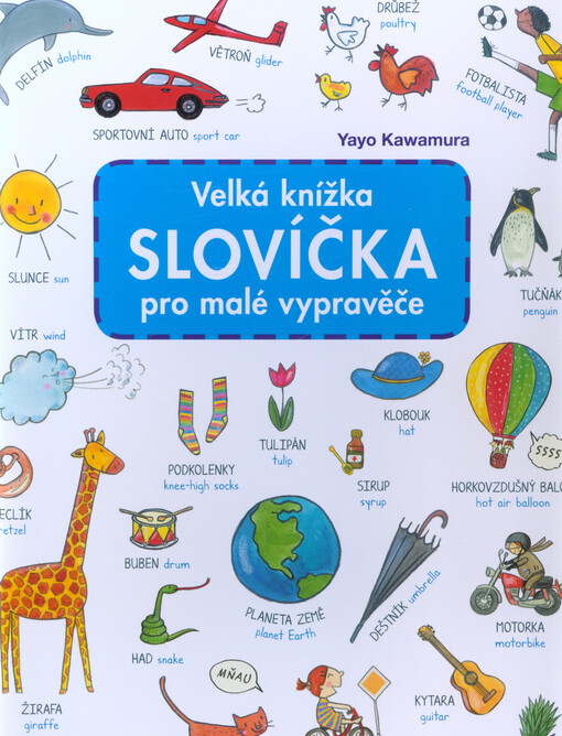Velká knížka SLOVÍČKA pro malé vypravěče