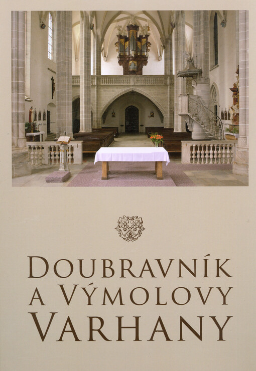 Doubravník a Výmolovy varhany