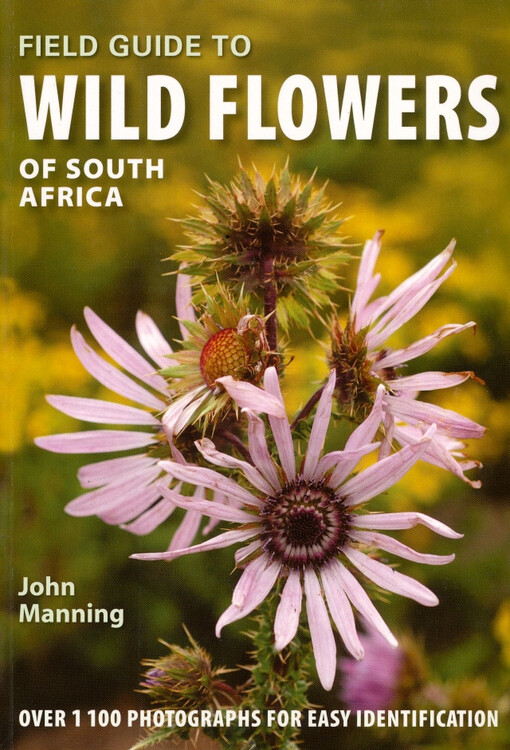Field guide to wild flowers of South Africa, Lesotho and Swaziland