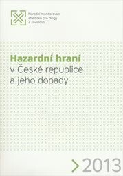 Hazardní hraní v České republice a jeho dopady