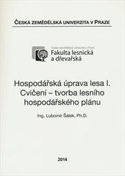 Hospodářská úprava lesa I