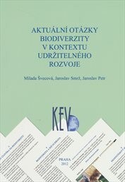 Aktuální otázky biodiverzity v kontextu udržitelného rozvoje