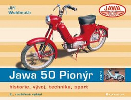 Jawa 50 Pionýr | Wohlmuth Jiří - e-kniha