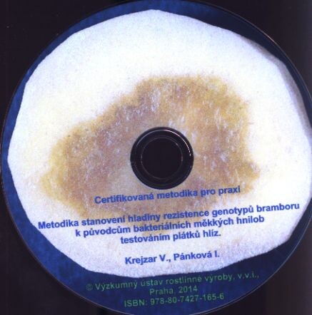 Metodika stanovení hladiny rezistence genotypů bramboru k původcům bakteriálních měkkých hnilob testováním plátků hlíz =: Methodology for assessing potato varieties for resistance to soft rot bacteria using slice test : certifikovaná metodika pro praxi