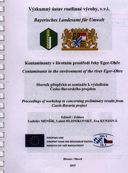 Kontaminanty v životním prostředí řeky Eger-Ohře : sborník příspěvků ze semináře k výsledkům Česko-Bavorského projektu