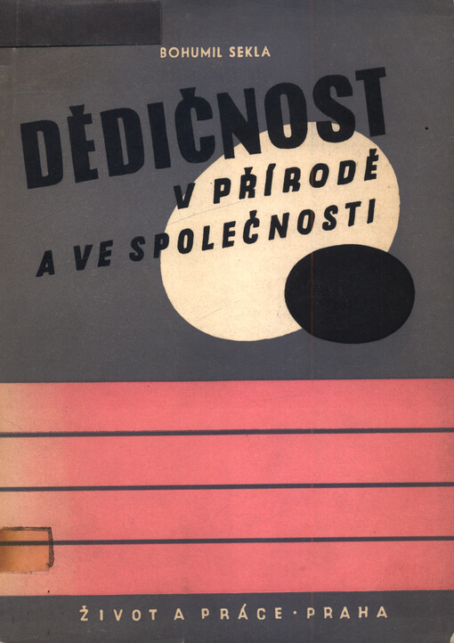 Dědičnost v přírodě a ve společnosti