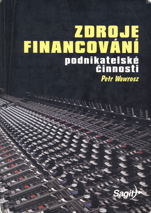 Zdroje financování podnikatelské činnosti