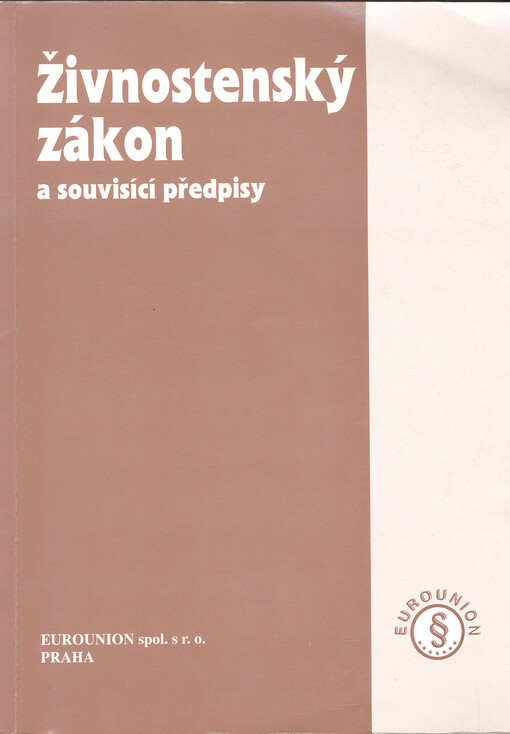 Živnostenský zákon a souvisící předpisy